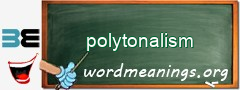 WordMeaning blackboard for polytonalism